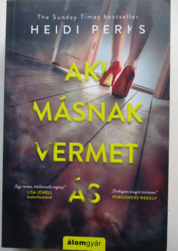 Heidi Perks - Aki msnak vermet s