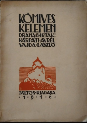 Vajda Lszl Krpti Avrl - Kmives Kelemen Drma