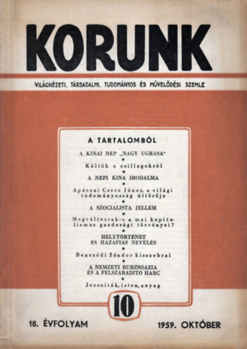 Ga�l G�bor  (szerk.) - Korunk - Vil�gn�zeti, t�rsadalmi, tudom�nyos �s m�vel�d�si szemle (18. �vf. 10. sz�m - 1959. okt�ber)