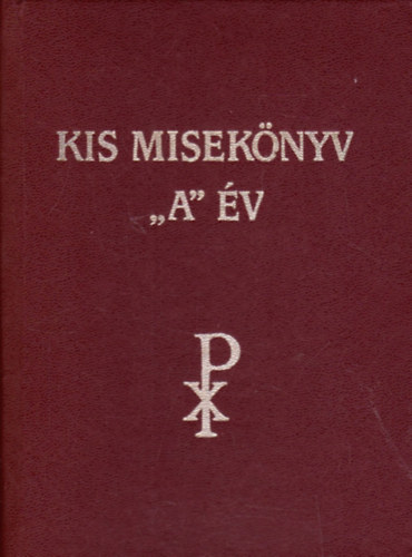 Dr.Konkoly Istvn - Kis miseknyv "A" v