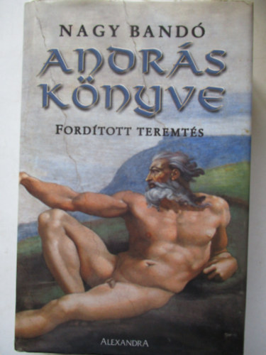 Nagy Band Andrs - Andrs knyve - Fordtott teremts