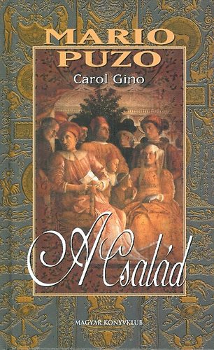 Mario Puzo-Carol Gino - A csald