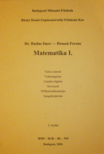 Dr. Rudas Imre - Hossz Ferenc - Matematika I.