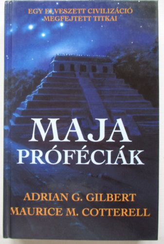 Adrian Gilbert; Maurice Cotterell - Maja prfcik