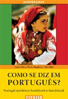 Csaba Mrta; Perjs Magdolna; Szijj Ildik - Como se diz em portugues?