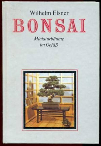 Wilhelm Elsner - Bonsai