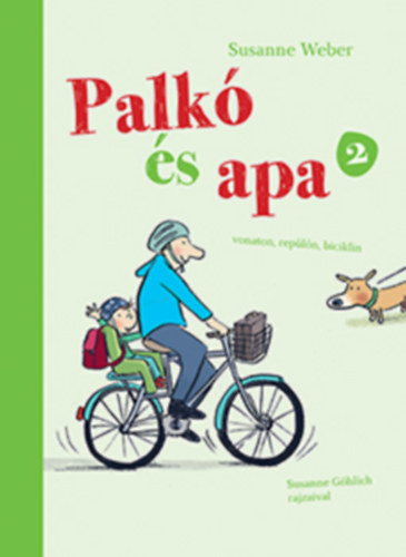 Susanne Weber - Palkó és Apa 2.