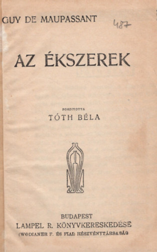 Tth Bla Guy de Maupassant - Az kszerek