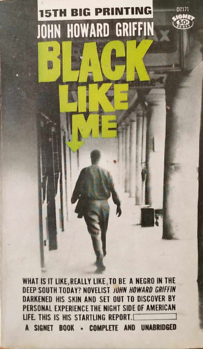 John Howard Griffin - Black like me