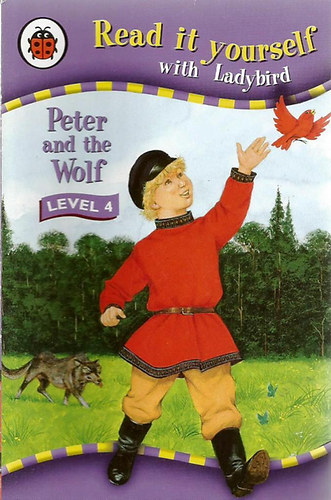 Ladybird - Read it Yourself - Peter and the Wolf