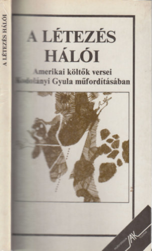 A ltezs hli (Amerikai kltk versei Kodolnyi Gyula mfordtsban)