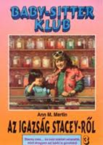 Martin M. Anne - Az igazs�g Stacey-r�l
