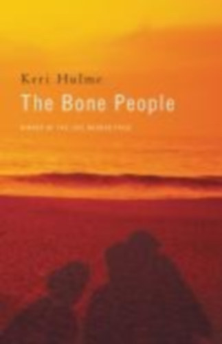Keri Hulme - The Bone People