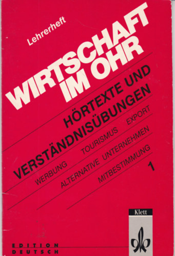 Wirtschaft im Ohr - Hrtexte und Verstndnisbungen 1