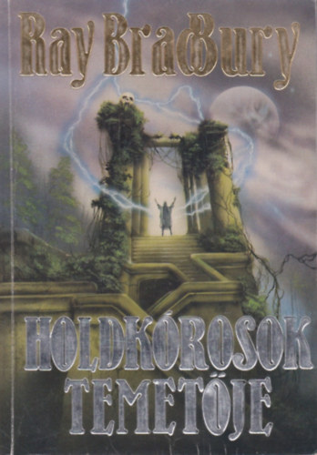 Ray Bradbury - Holdkrosok temetje