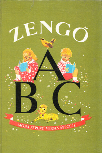 Zeng ABC - Mra Ferenc verses bcje (K. Lukts Kat rajzaival)