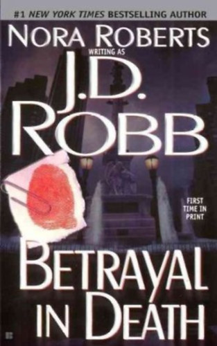 J. D. Robb  (Nora Roberts) - Betrayal in death