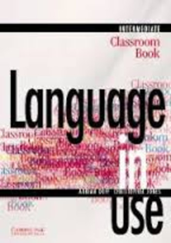 Christopher J. Adrian Doff - Language in use Classroom Book Intermediate