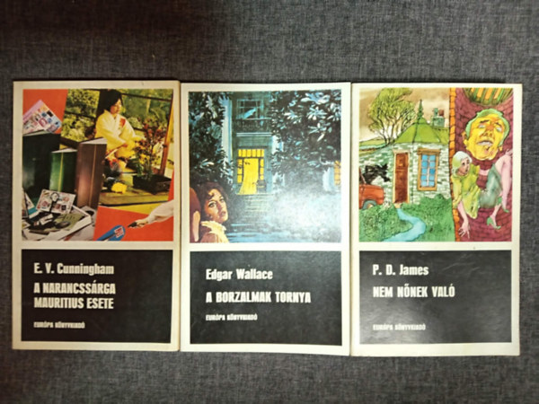 Edgar Wallace, P. D. James E. V. Cunningham - A narancss�rga Mauritius esete + A borzalmak tornya + Nem n�nek val� (3db Fekete K�nyvek krimi)