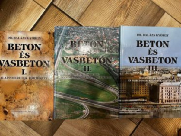 Dr. Balzs Gyrgy - Beton s vasbeton I-III.