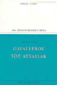Miksz�th K�lm�n - Gavall�rok, T�t atyafiak (Popular)