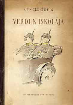 Arnold Zweig - Verdun iskol�ja