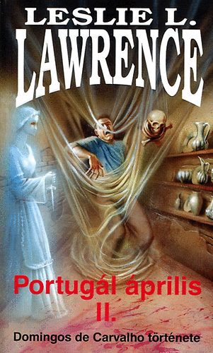 Leslie L. Lawrence - Portug�l �prilis II.