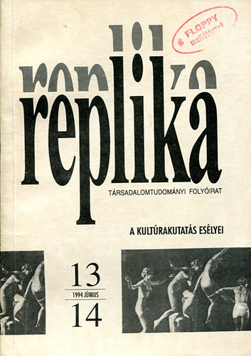 Replika (Trsadalomtudomnyi folyirat) - 1994 jnius 13-14. szm