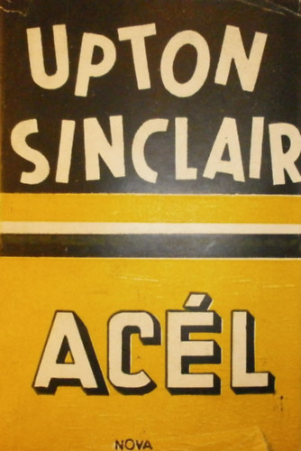 Upton Sinclair - Ac�l