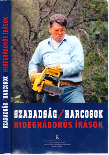 B�k�s M�rton  (szerk.) - Szabads�g/Harcosok (V�logat�s a Commentary antikommunista �r�saib�l)