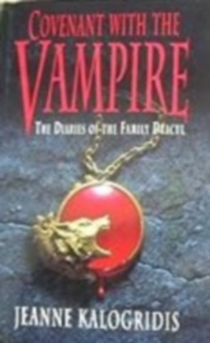 Jeanne Kalogridis - Covenant with the Vampire