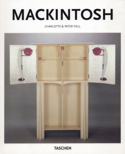 Charlotte & Peter Fiell - Charles Rennie Mackintosh