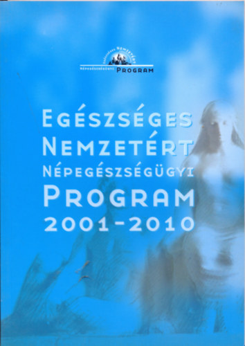 Egszsges Nemzetrt Npegszsggyi Program 2001-2010