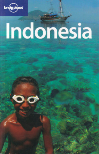 Brett Atkinson, Celeste Brash Ryan  Ver Berkmoes - Indonesia (lonely planet) - (angol nyelv tiknyv)