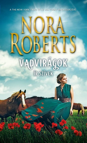 Nora Roberts - Vadvir�gok - �r sz�vek