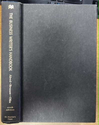 Charles T. Brusaw - Gerald J. Alred - Walter E. Oliu - The Business Writer's Handbook