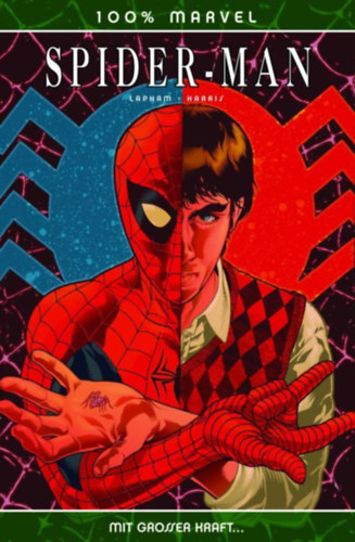 100% Marvel 38. - Spider-Man - mit Grosser Kraft