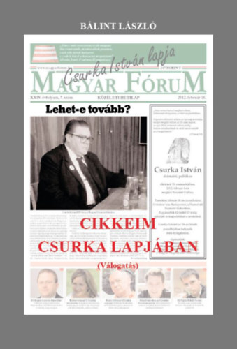 Blint Lszl - Cikkeim Csurka lapjban