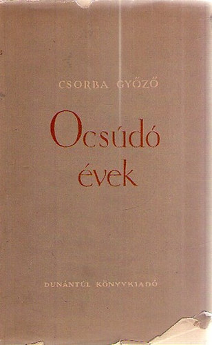Csorba Gy�z� - Ocs�d� �vek