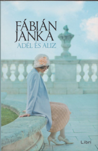 Fbin Janka - Adl s Aliz