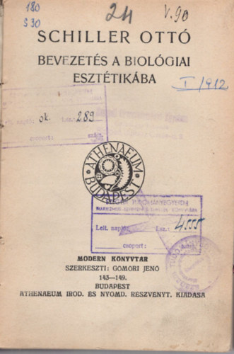 Schiller Ott, mile Boutroux Fogarasi Bla - 4 m egybektve ,1. Bevezets a biolgiai eszttikba, 2. A szpsg lnyege s rtke, 3. A termszettrvny fogalma, 4.Nagy emberek