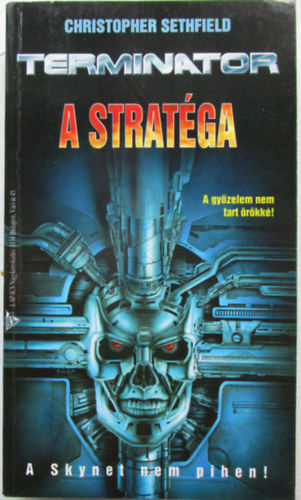 Christopher Sethfield - Terminator: A stratégia