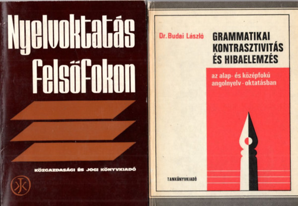 Dr. Zachenski Jzsefn (sszelltotta), Dr. Budai Lszl - 2 db nyelvoktats knyv: Grammatikai kontrasztivits s hibaelemzs + Nyelvoktats felsfokon