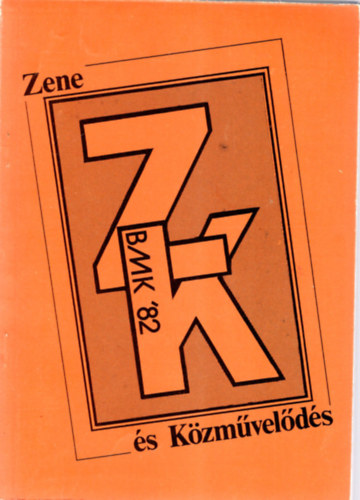 Horv�th Ferencn� Benk�n� Antal Ilona - Zene �s k�zm�vel�d�s BMK '82