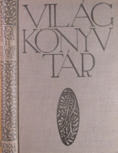 Keyserling - Uj vil�g sz�let�se