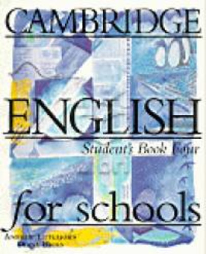A. Littlejohn; D. Hicks - Cambridge English for schools 4.