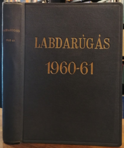 Hoffer Jzsef  (szerk.) - Labdargs 1960-61. - VI. s VII. vfolyam - teljes, 24 lapszm