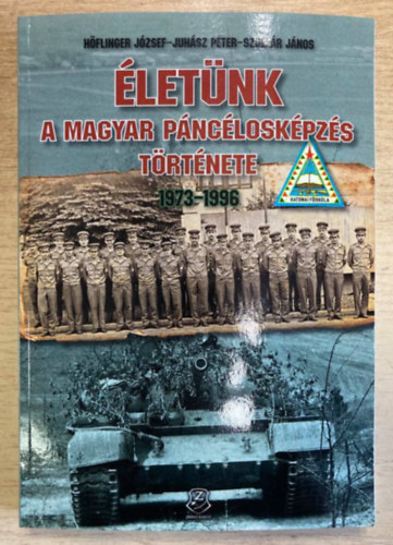 Juh�sz P�ter, Szoll�r J�nos H�flinger J�zsef - �let�nk - A magyar p�nc�losk�pz�s t�rt�nete 1973 - 1996