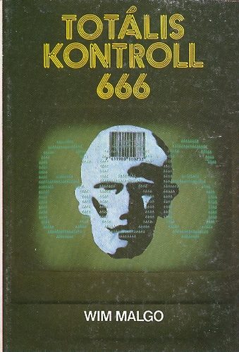 Wim Malgo - Totlis kontroll 666