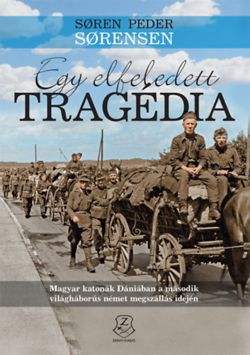 Soren Peder Sorensen - Egy elfeledett trag�dia